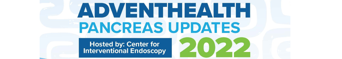 2022 AdventHealth Pancreas Updates Banner